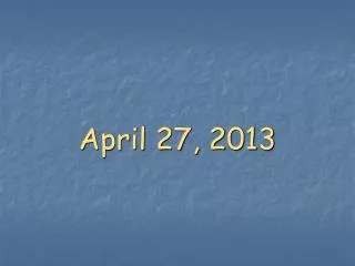 April 27, 2013