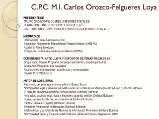 c p c m i carlos orozco felgueres loya