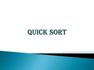 QUICK SORT