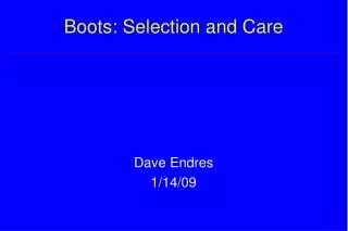 Boots: Selection and Care