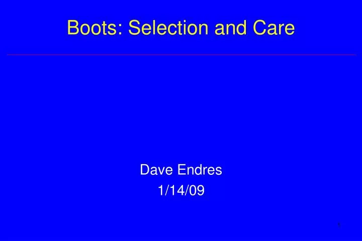boots selection and care