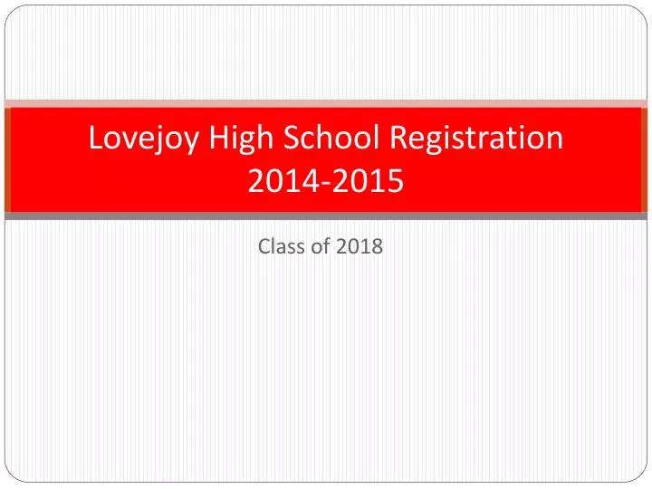 lovejoy high school registration 2014 2015