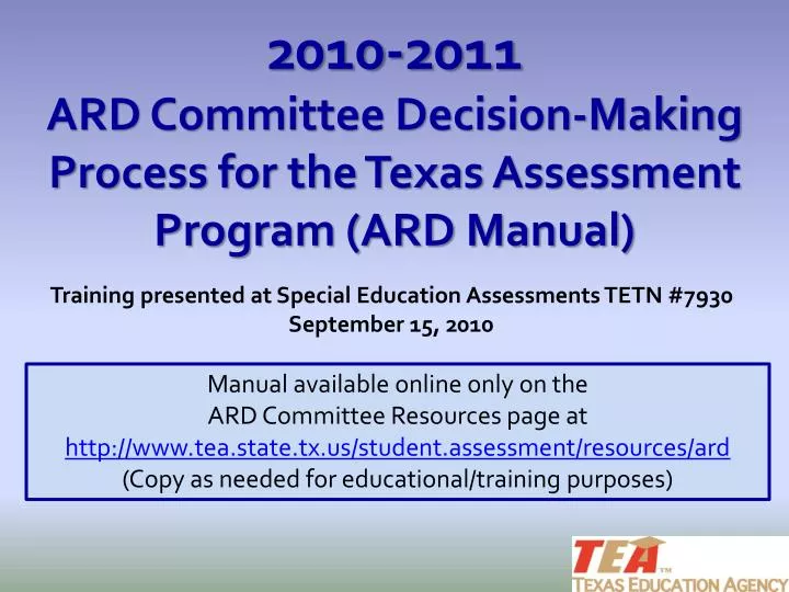 2010 2011 ard committee decision making process for the texas assessment program ard manual