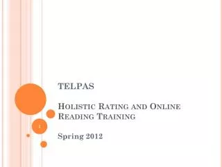 TELPAS Holistic Rating and Online Reading Training