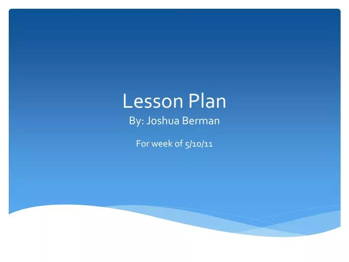 lesson plan by joshua berman