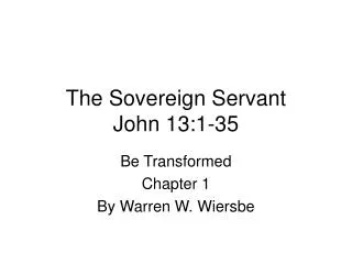 The Sovereign Servant John 13:1-35