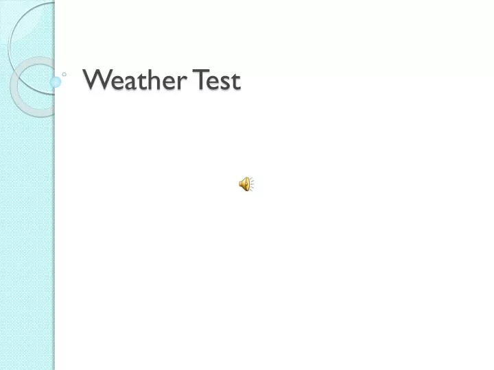 weather test