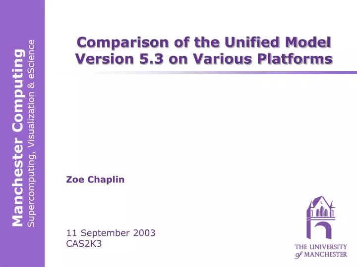 comparison of the unified model version 5 3 on various platforms