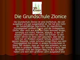 die grundschule zlonice