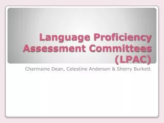 Language Proficiency Assessment Committees (LPAC)