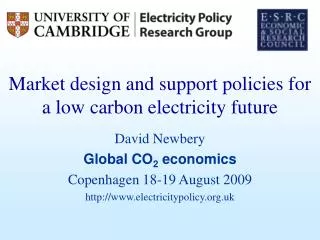 Market design and support policies for a low carbon electricity future