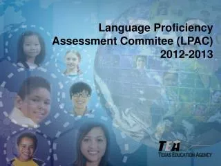 Language Proficiency Assessment Commitee (LPAC) 2012-2013