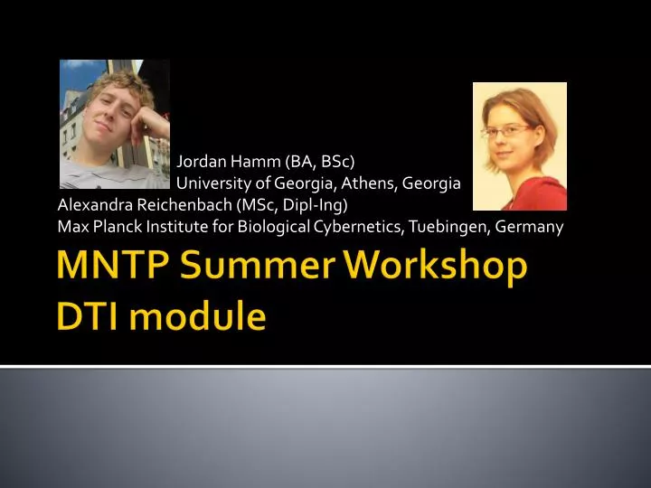 mntp summer workshop dti module