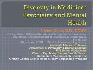 Diversity in Medicine: Psychiatry and Mental Health