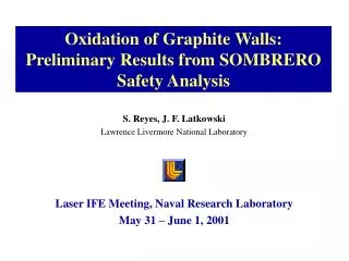 Oxidation of Graphite Walls: Preliminary Results from SOMBRERO Safety Analysis