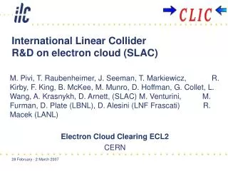 International Linear Collider R&amp;D on electron cloud (SLAC)