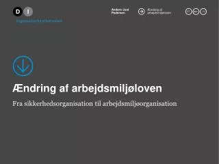 ndring af arbejdsmilj loven
