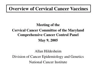 Overview of Cervical Cancer Vaccines