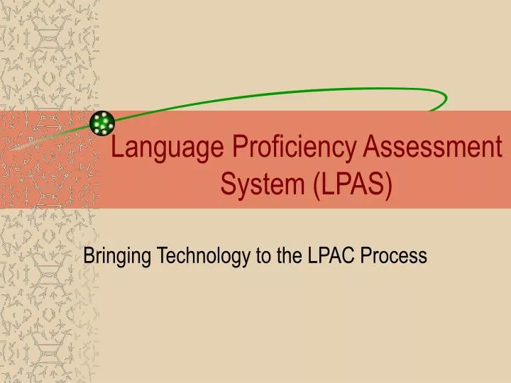 language proficiency assessment system lpas