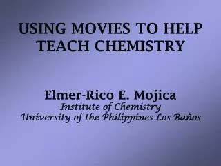 USING MOVIES TO HELP TEACH CHEMISTRY