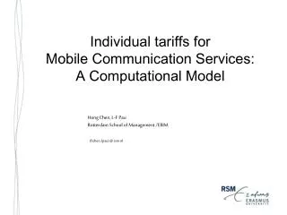 Individual tariffs for Mobile Communication Services: A Computational Model