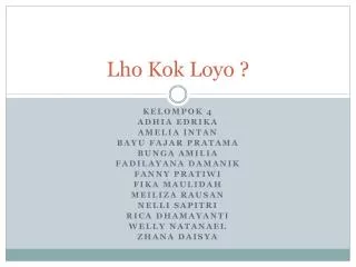 lho kok loyo
