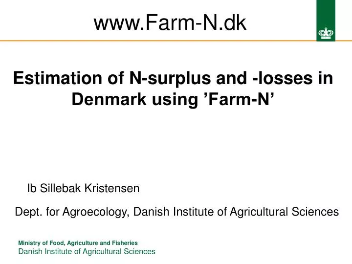 estimation of n surplus and losses in denmark using farm n