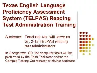 Texas English Language Proficiency Assessment System (TELPAS) Reading Test Administration Training