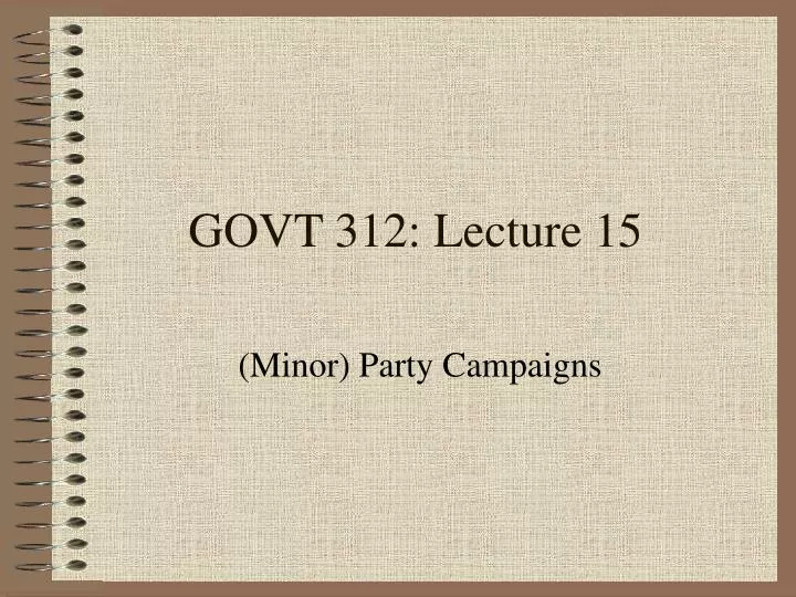govt 312 lecture 15