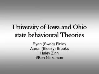 University of Iowa and Ohio state behavioural Theories