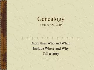 Genealogy October 20, 2005