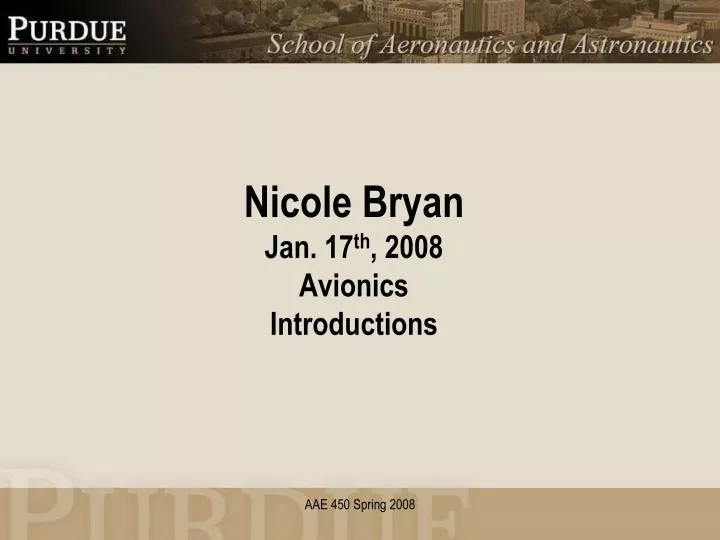 nicole bryan jan 17 th 2008 avionics introductions