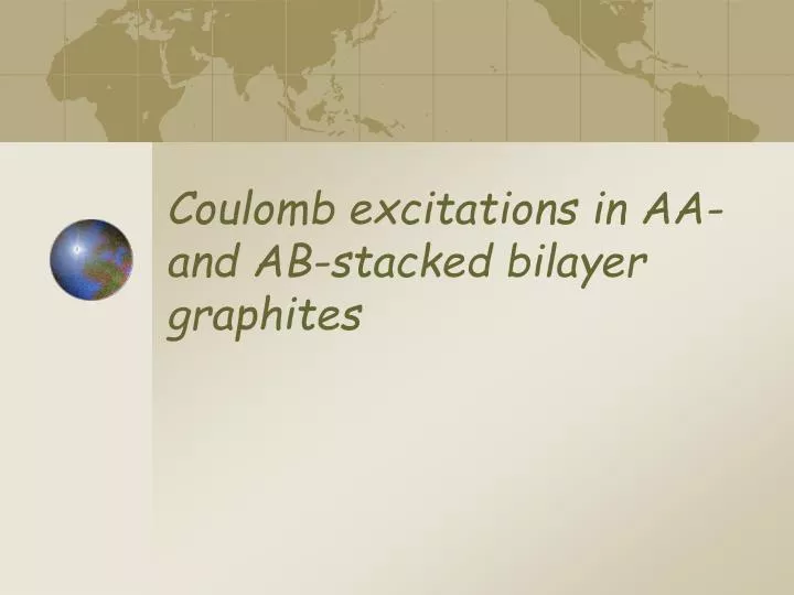 coulomb excitations in aa and ab stacked bilayer graphites