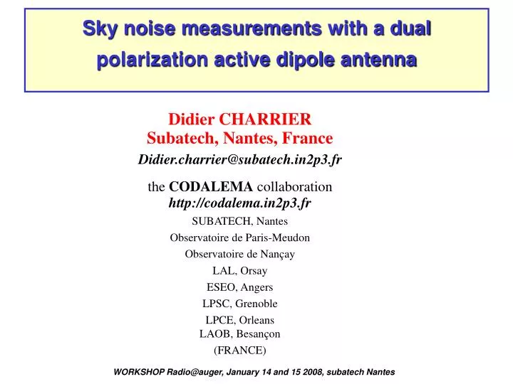 sky noise measurement s with a dual polarization active dipole antenna