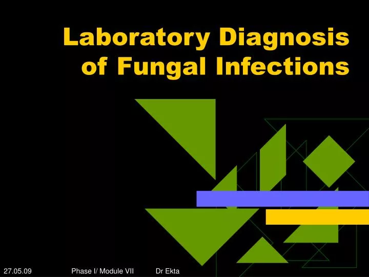 laboratory diagnosis of fungal infections