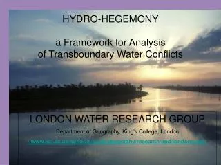 HYDRO-HEGEMONY a Framework for Analysis of Transboundary Water Conflicts