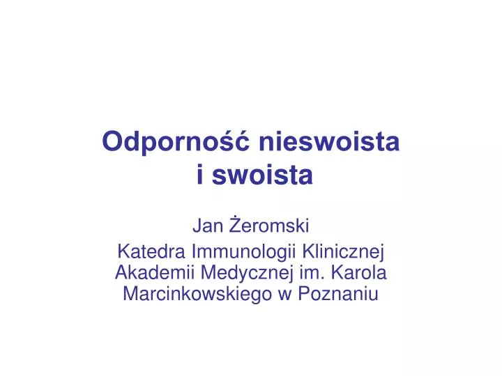 odporno nieswoista i swoista