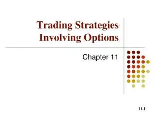 Trading Strategies Involving Options