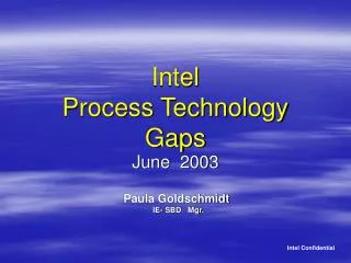 Intel Process Technology Gaps