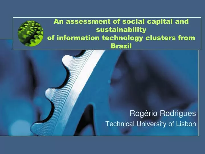 an assessment of social capital and sustainability of information technology clusters from brazil