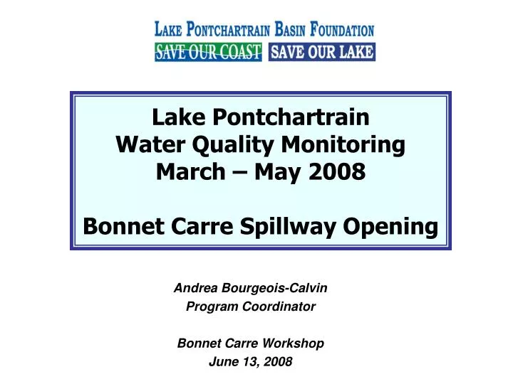lake pontchartrain water quality monitoring march may 2008 bonnet carre spillway opening