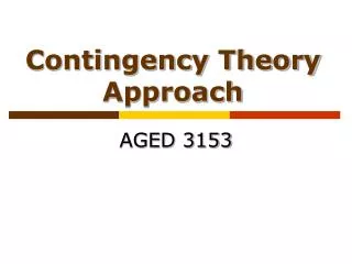 Contingency Theory Approach