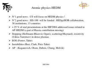 Atomic physics-HEDM