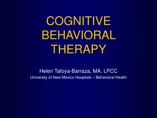COGNITIVE BEHAVIORAL THERAPY