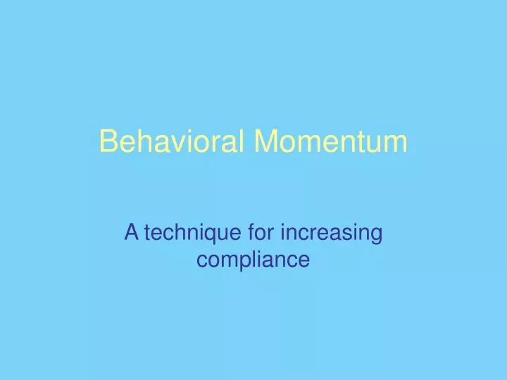 behavioral momentum