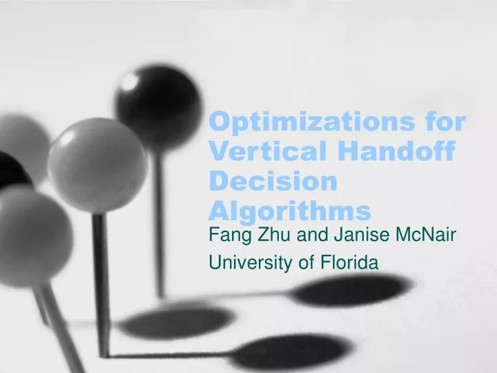 optimizations for vertical handoff decision algorithms