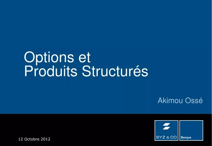 options et produits structur s