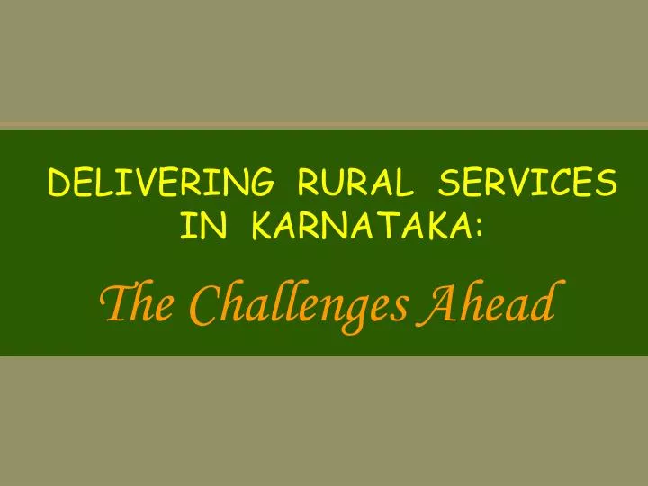 delivering rural services in karnataka