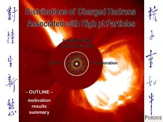Distributions of Charged Hadrons Associated with High pt Particles