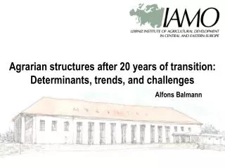 Agrarian structures after 20 years of transition: Determinants, trends, and challenges